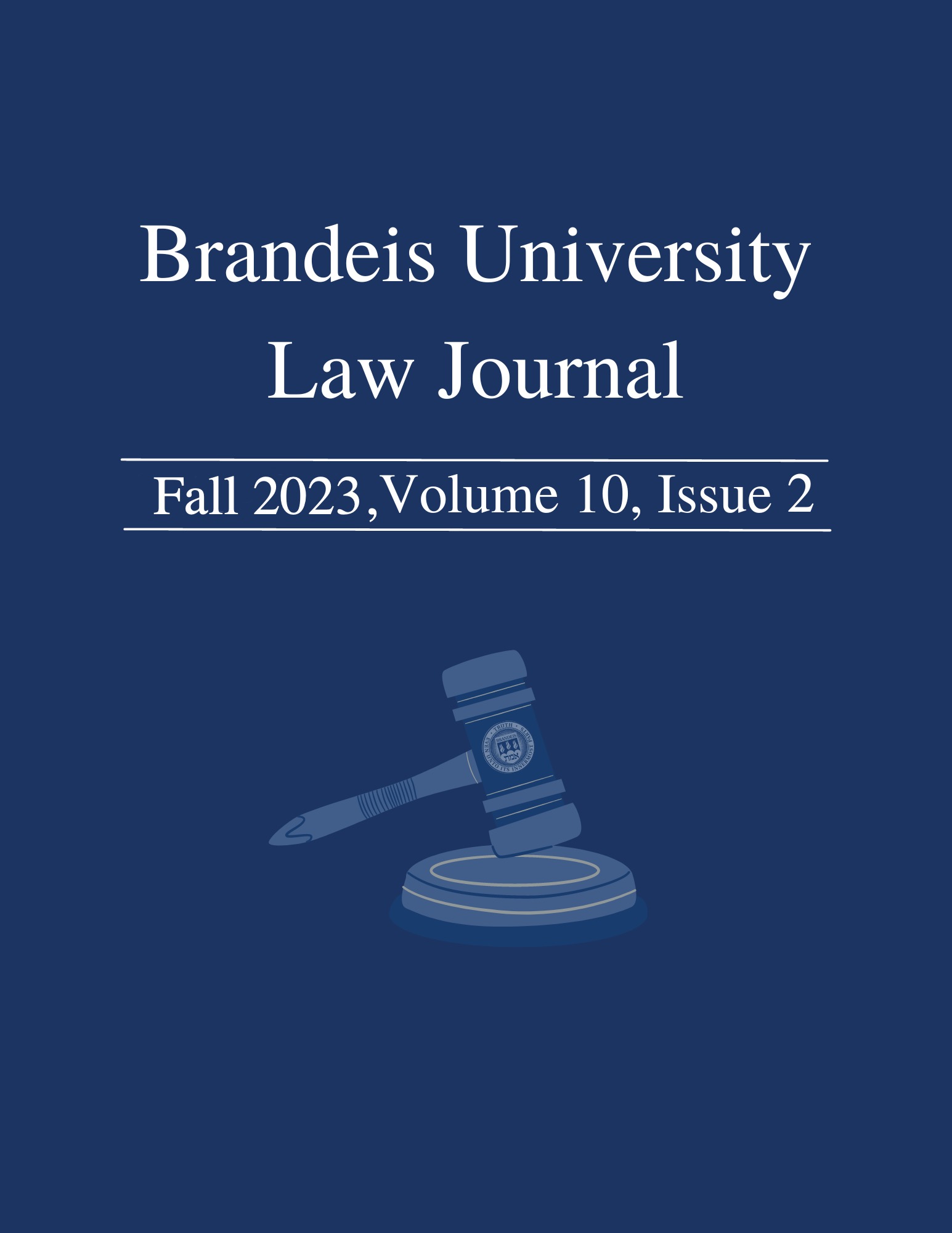 					View Vol. 10 No. 2 (2023): Brandeis Law Univeristy Journal
				