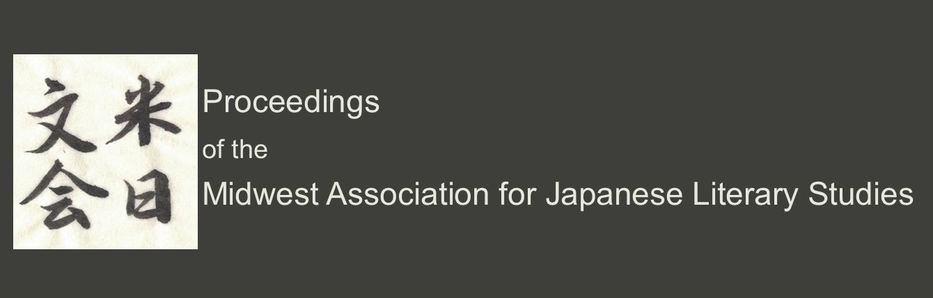 Logo of the Proceedings of the Midwest Association for Japanese Literary Studies